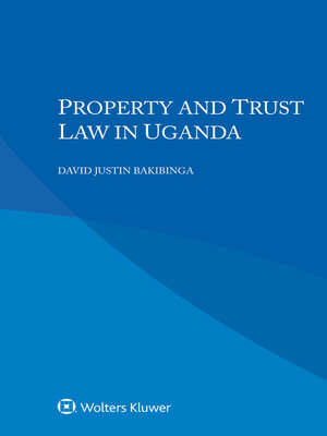 cover image of Property and Trust Law in Uganda